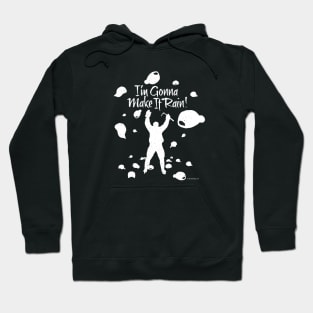 Make It Rain (Hockey Hat Trick) Hoodie